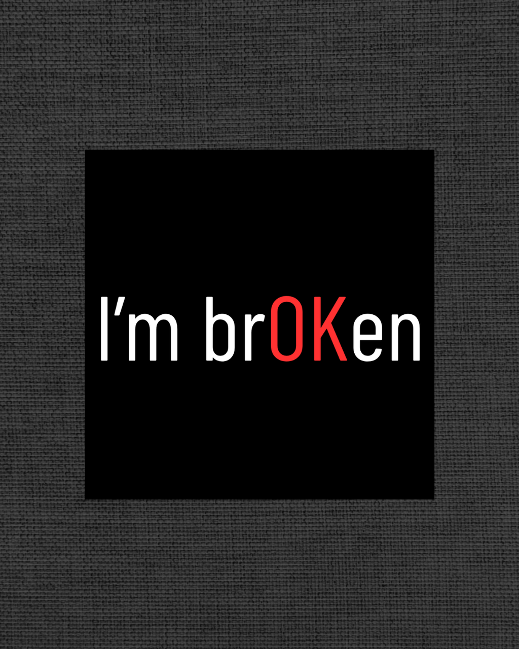 Paper Hearts Jade "I'm brOKen" Die-Cut Sticker